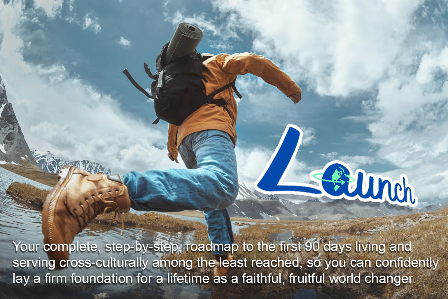 "Launch!" - 10 week online self-paced course equipping you to GO to the nations! image