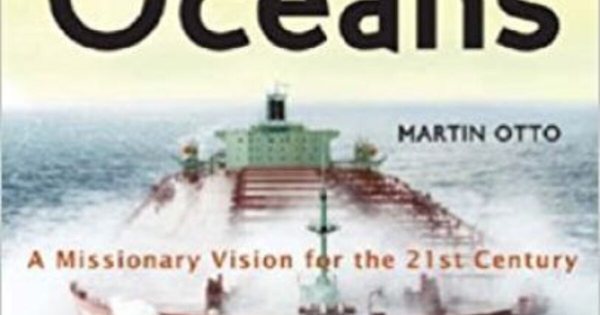 Church on the Oceans: A Missionary Vision for the 21st Century | OSCAR