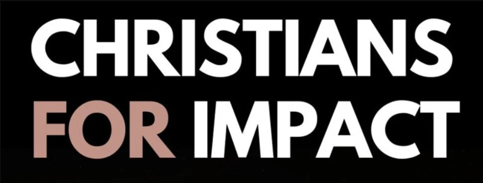 Christians for Impact