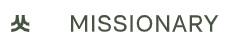 Missionary