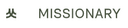 Missionary
